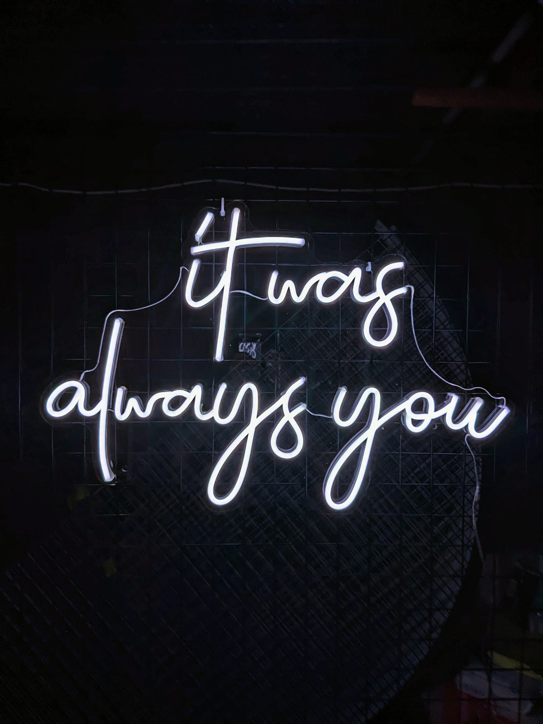 It was always you (Multicoloured) Neon Sign For Hire